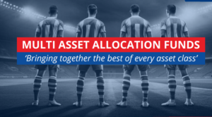 MULTI ASSET ALLOCATION FUNDS